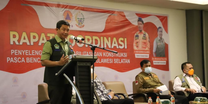 Lima Arahan Kepala BNPB Percepatan Hibah Rehabilitasi dan Rekonstruksi di Sulsel